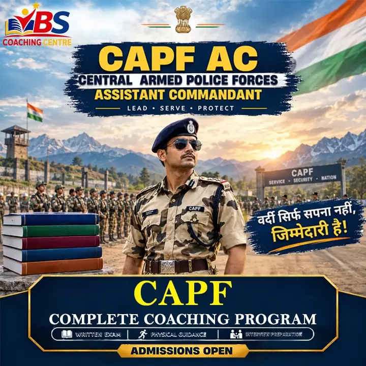 CAPF Coaching in Delhi at BS Coaching Centre